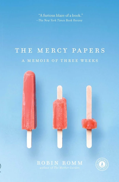 The Mercy Papers: A Memoir of Three Weeks
