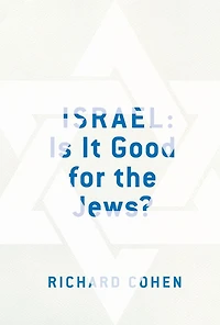 Israel: Is It Good for the Jews?