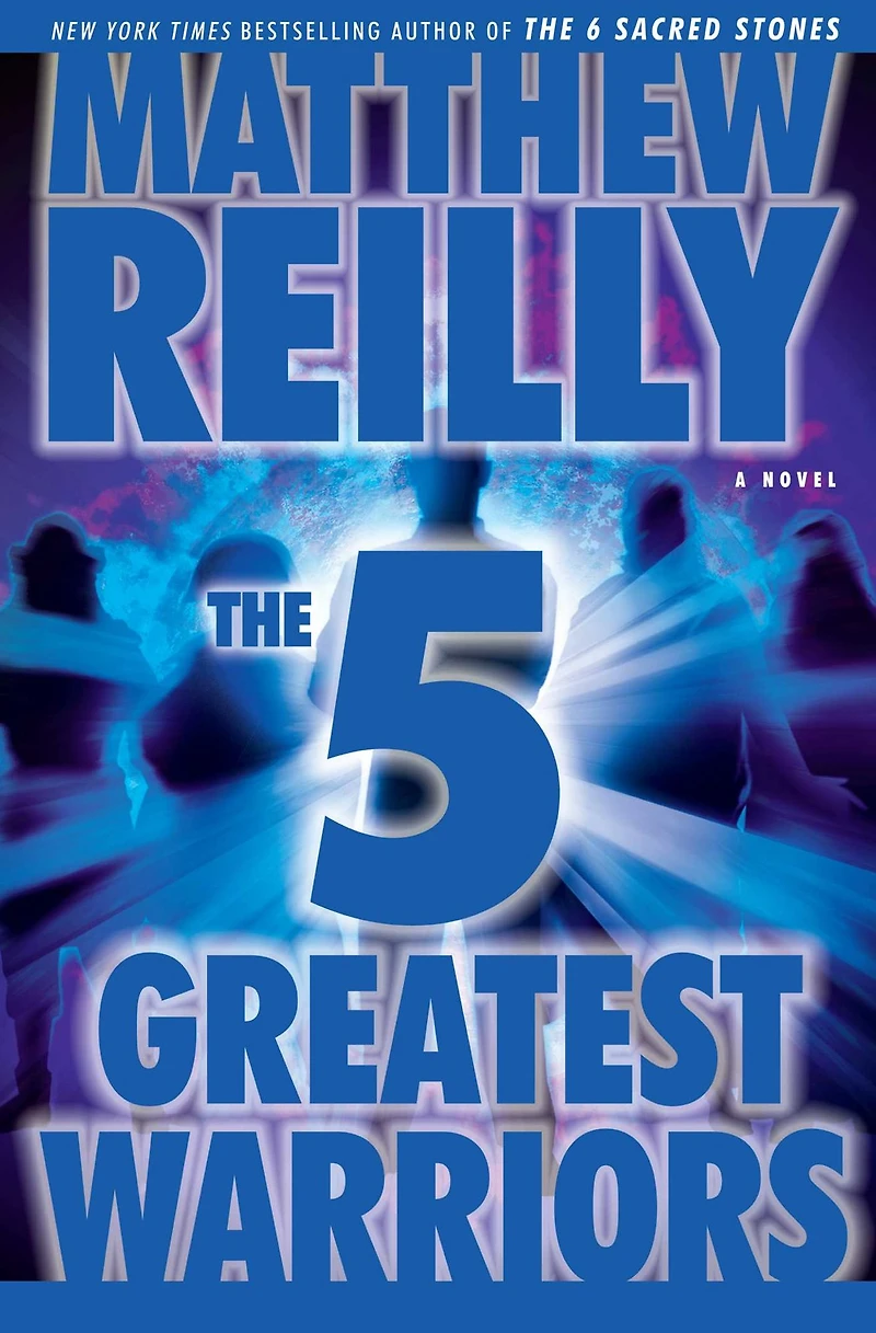 The Five Greatest Warriors (Jack West Jr. Series #3)