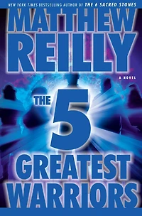 The Five Greatest Warriors (Jack West Jr. Series #3)