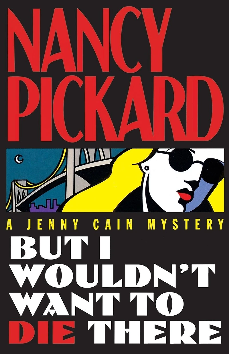 But I Wouldn't Want to Die There (Jenny Cain Series #8)