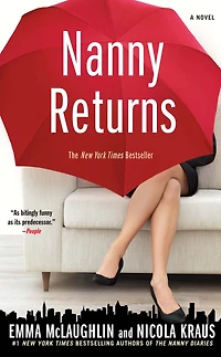 Nanny Returns: A Novel