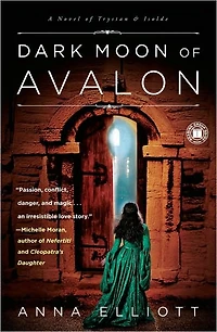 Dark Moon of Avalon: A Novel Trystan & Isolde
