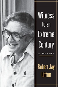 Witness to an Extreme Century: A Memoir