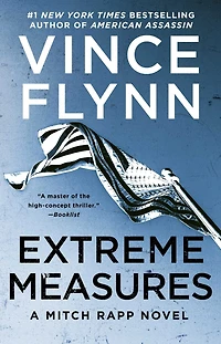 Extreme Measures (Mitch Rapp Series #9)