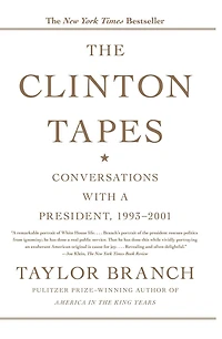 the Clinton Tapes: Wrestling History with President (Abridged)