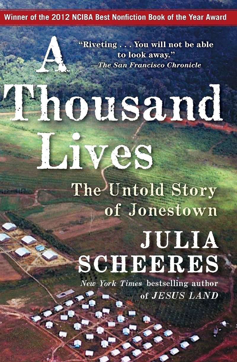 A Thousand Lives: The Untold Story of Jonestown