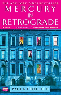 Mercury Retrograde: A Novel