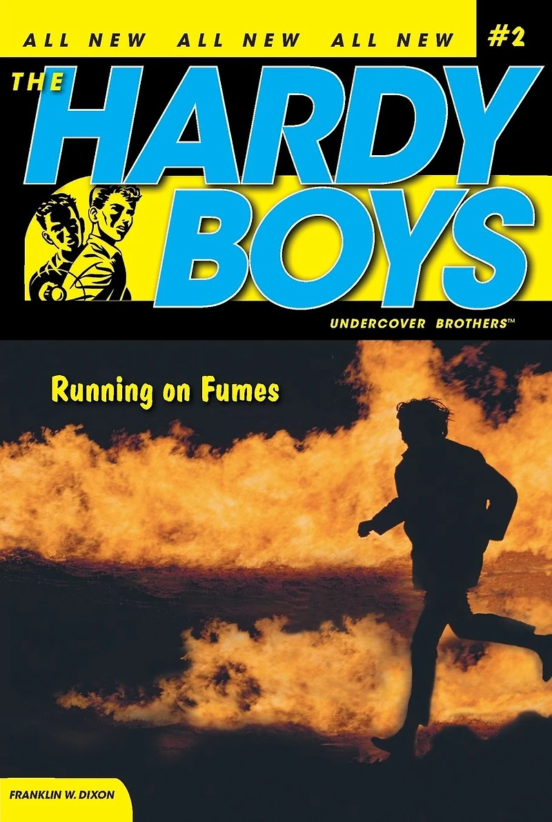 Running on Fumes (Hardy Boys Undercover Brothers Series #2)