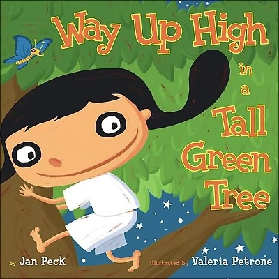 Way Up High in a Tall Green Tree