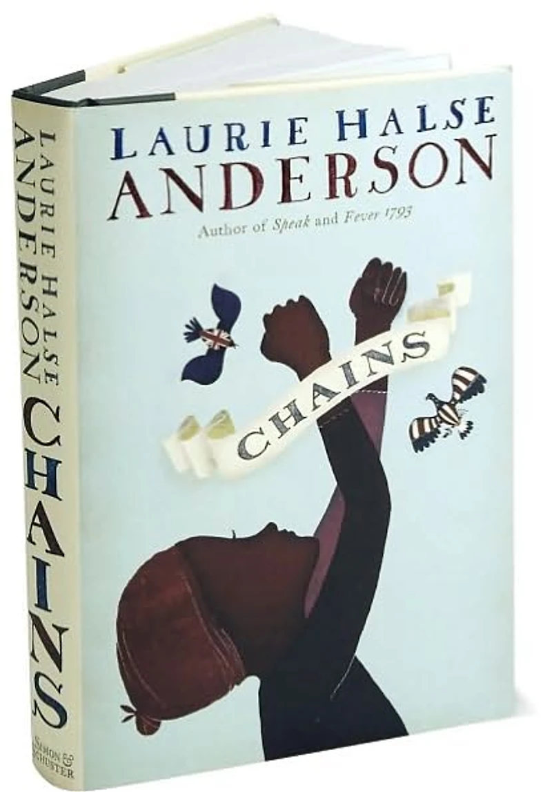 Chains (Seeds of America Trilogy Series #1)
