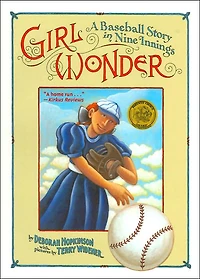 Girl Wonder: A Baseball Story Nine Innings