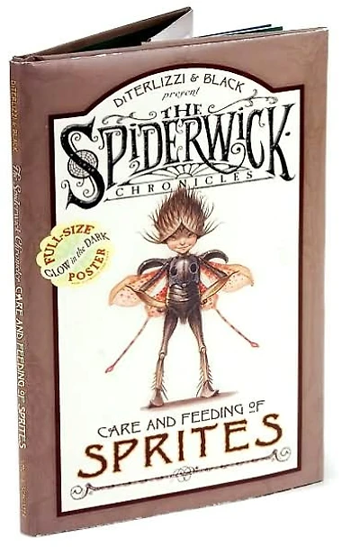 Care and Feeding of Sprites (Spiderwick Chronicles Series)