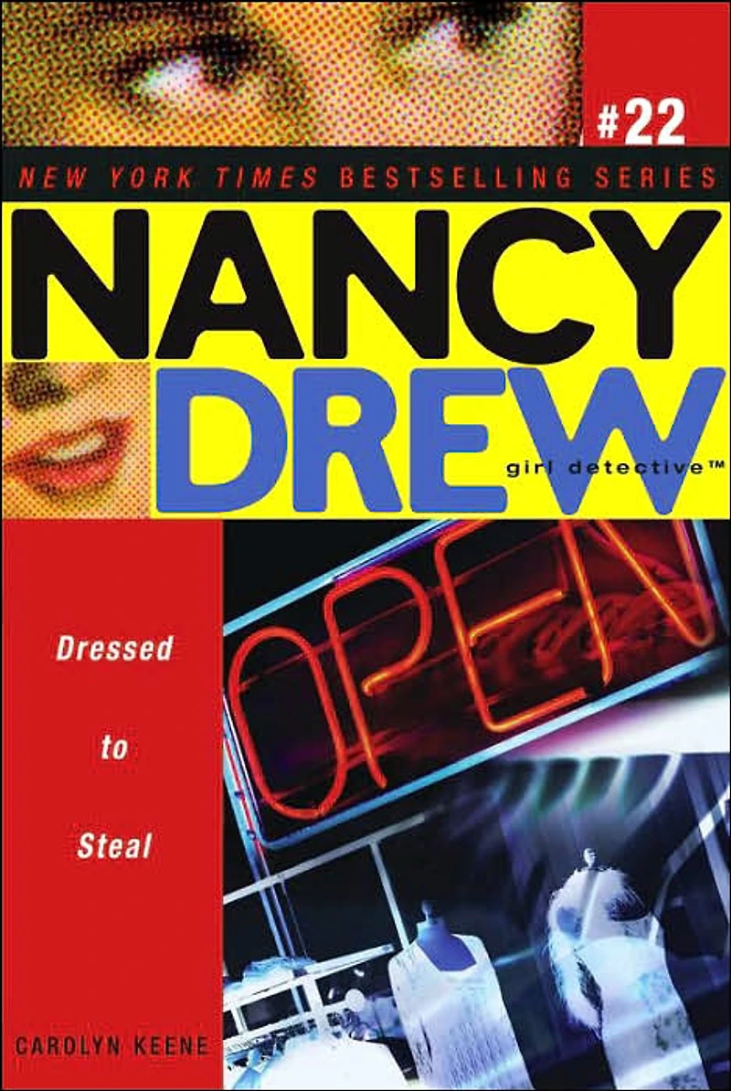 Dressed to Steal (Nancy Drew Girl Detective Series #22)