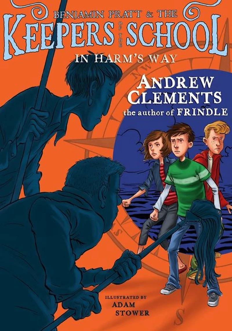 Harm's Way (Benjamin Pratt and the Keepers of School Series #4)