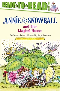 Annie and Snowball the Magical House (Annie Series #7)