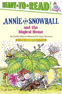Annie and Snowball the Magical House (Annie Series #7)