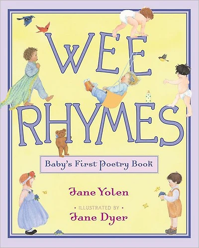 Wee Rhymes: Baby's First Poetry Book