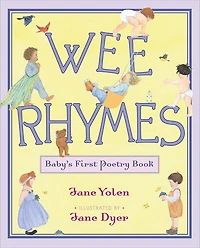 Wee Rhymes: Baby's First Poetry Book