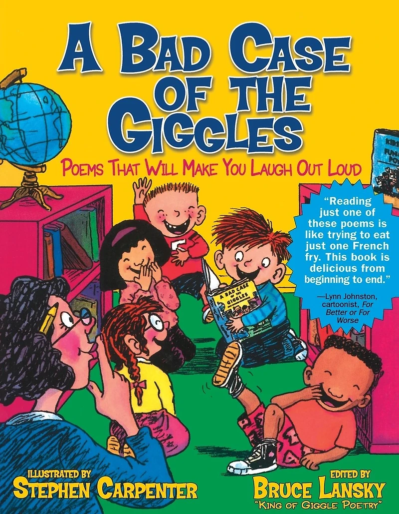 A Bad Case of the Giggles: Poems That Will Make You Laugh Out Loud