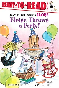 Eloise Throws a Party! (Eloise Series)