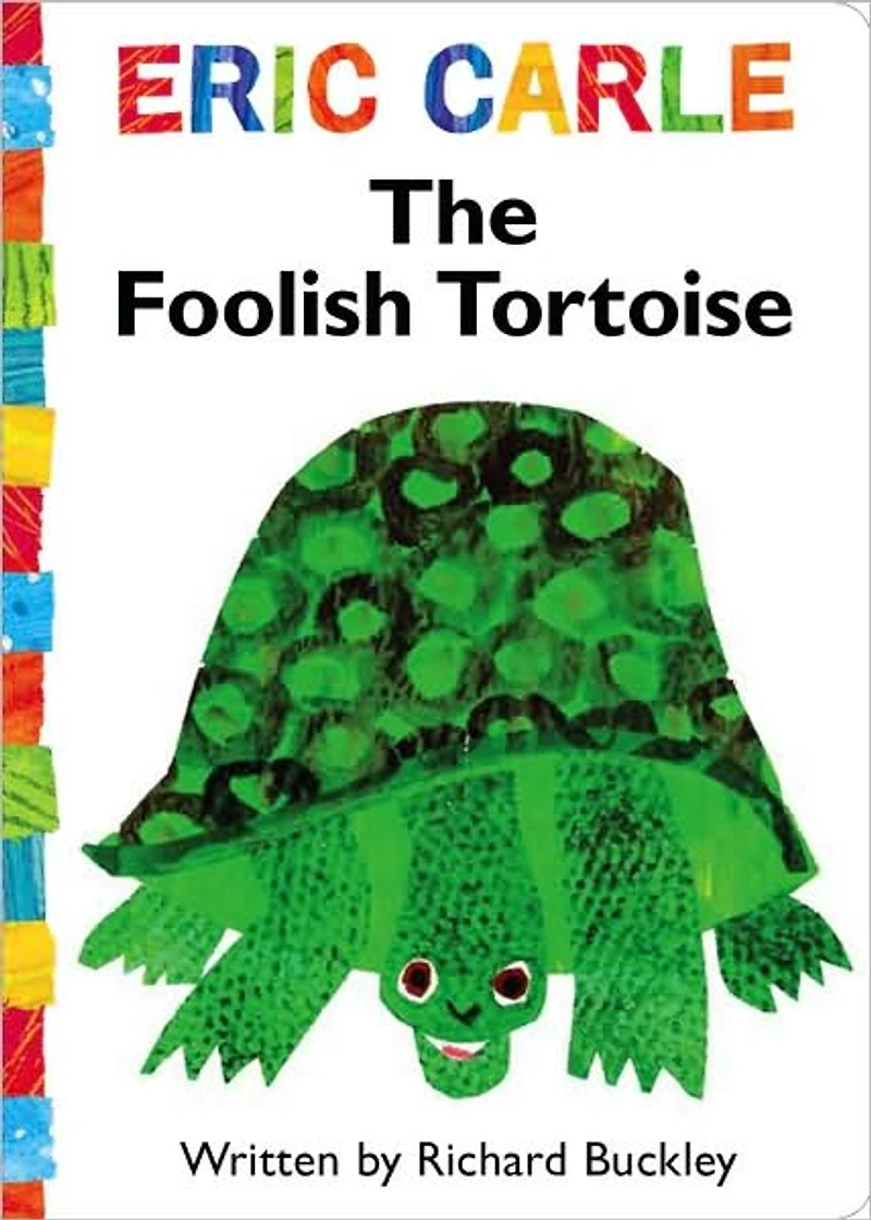 The Foolish Tortoise (World of Eric Carle Series)