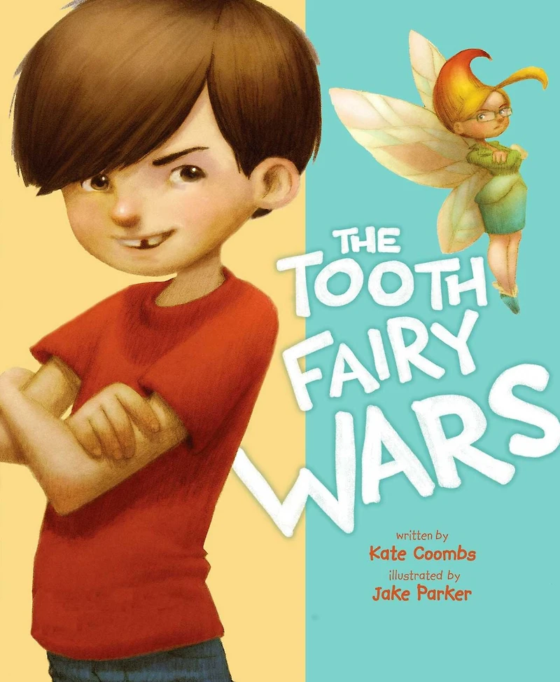 The Tooth Fairy Wars: With Audio Recording