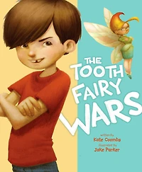 The Tooth Fairy Wars: With Audio Recording