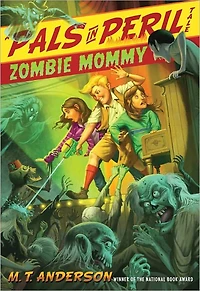 Zombie Mommy (Pals Peril Tale Series #5)
