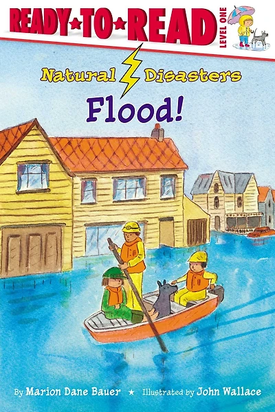 Flood!: Ready-to-Read Level 1