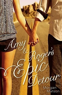 Amy and Roger's Epic Detour
