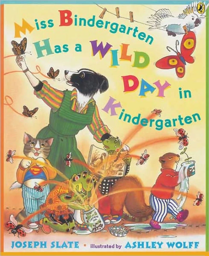 Miss Bindergarten Has a Wild Day Kindergarten