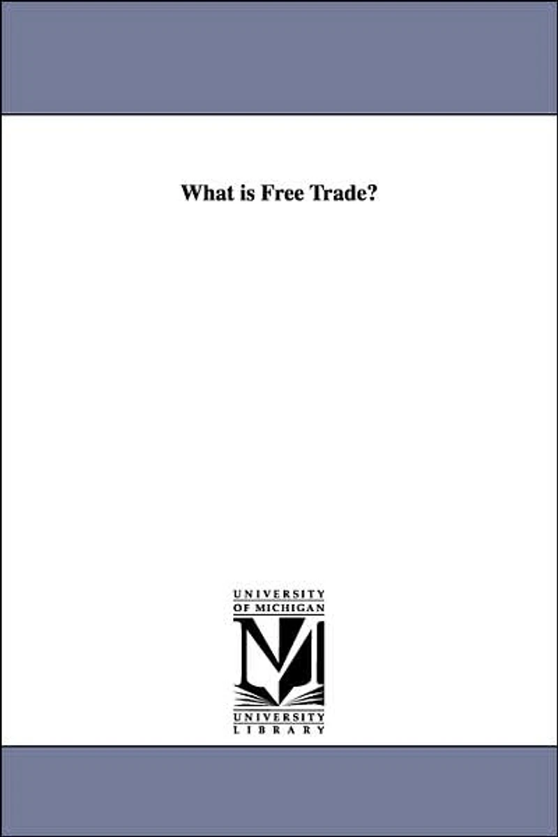 What Is Free Trade?