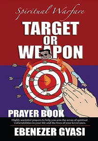 TARGET OR WEAPON: THE PRAYER BOOK
