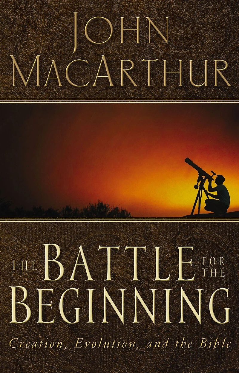 the Battle for Beginning: Bible on Creation and Fall of Adam