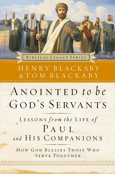 Anointed to Be God's Servants: How God Blesses Those Who Serve Together