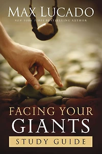 Facing Your Giants Study Guide