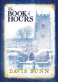 The Book of Hours: Hardcover edition features newly revised content