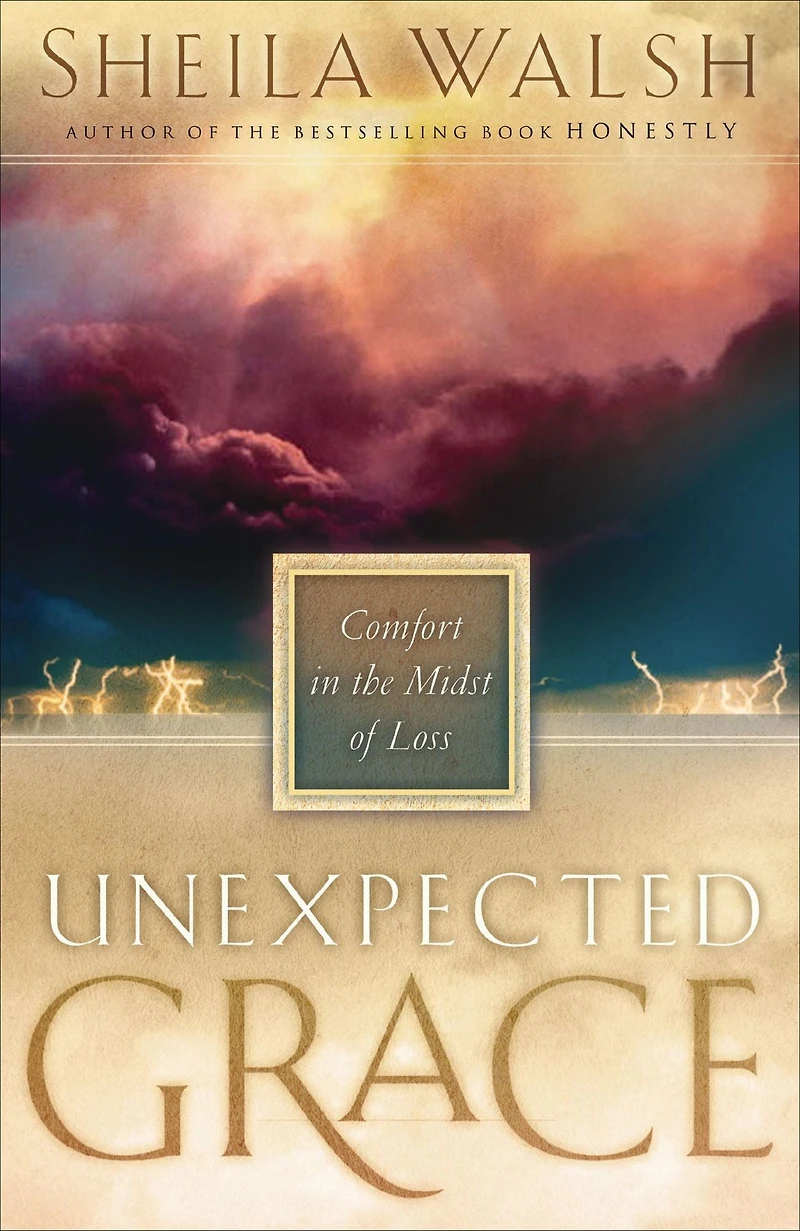 Unexpected Grace: Comfort in the Midst of Loss