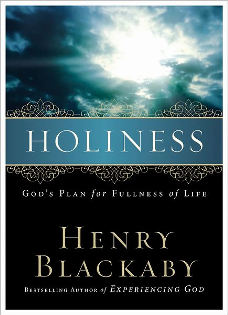Holiness: God's Plan for Fullness of Life