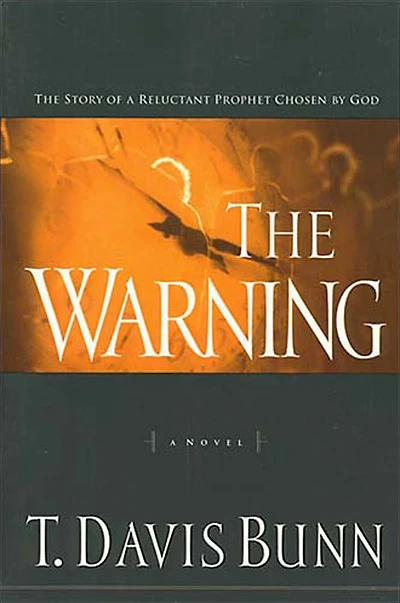The Warning: Story of a Reluctant Prophet Chosen by God