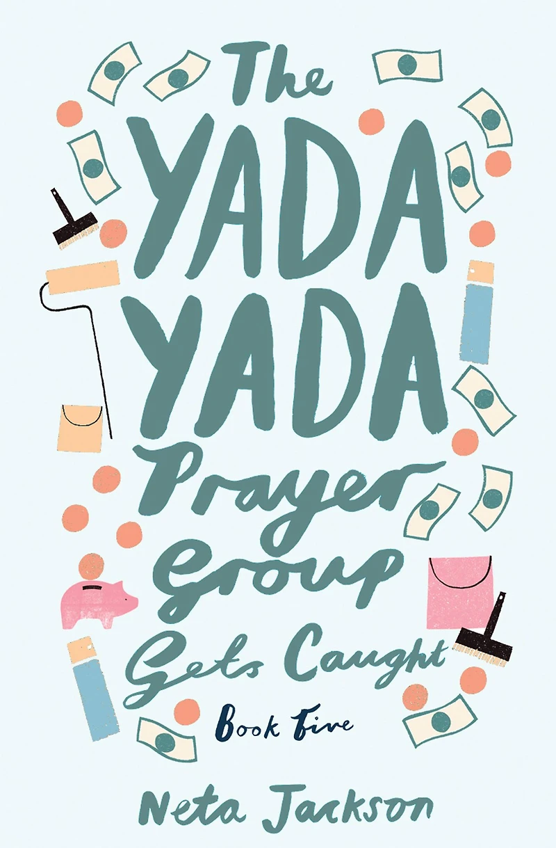 The Yada Prayer Group Gets Caught (Yada Series #5)