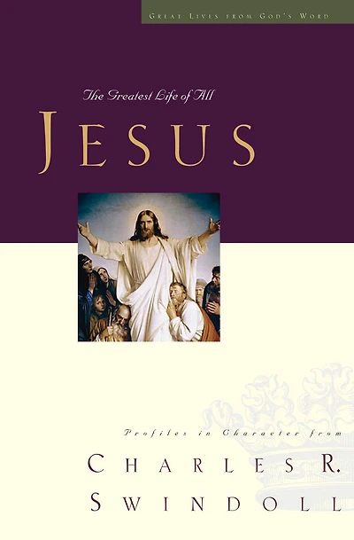 Jesus: The Greatest Life of All (Great Lives Series)