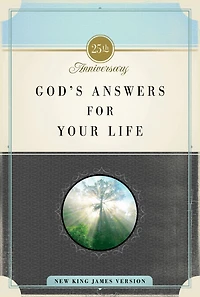 God's Answers for Your Life: Biblical Wisdom for Everyday Life (25th Anniversary Edition)