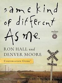 Same Kind of Different as Me: Conversation Guide