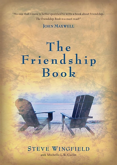 The Friendship Book: An Inspirational Guide to Building Relationships