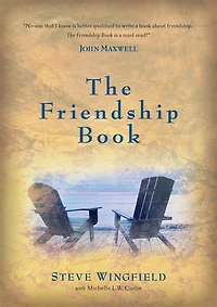 The Friendship Book: An Inspirational Guide to Building Relationships