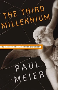 The Third Millennium: Classic Christian Fiction Bestseller