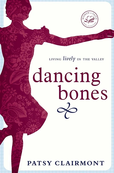 Dancing Bones: Living Lively the Valley