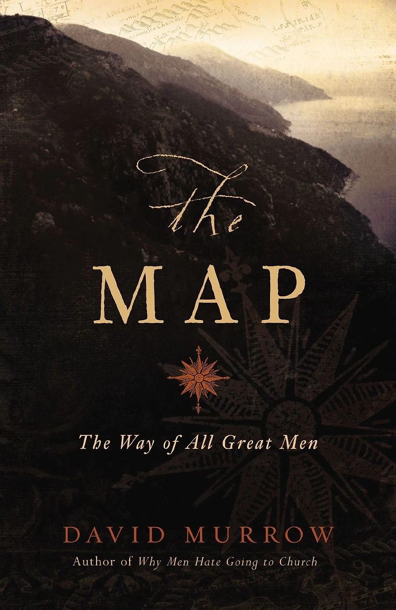 The Map: Way of All Great Men